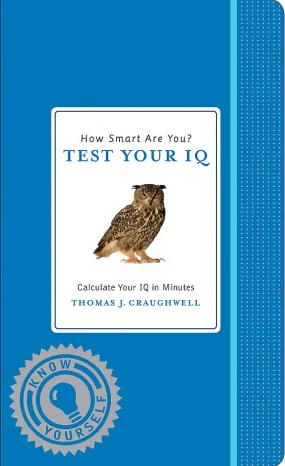 How Smart Are You ? Test Your Iq