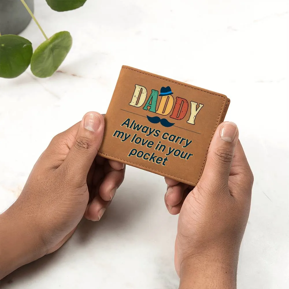 Men's Leather Wallet Daddy Always Carry My Love